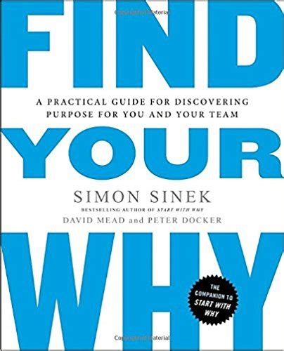 Find Your Why By Simon Sinek Book Summary