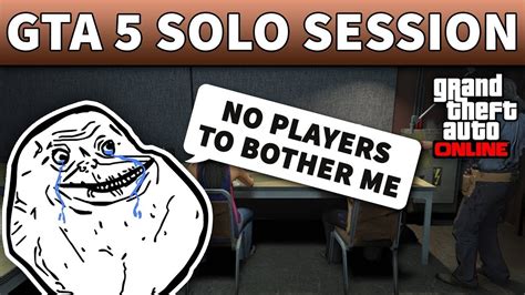 HOW TO GET IN A SOLO PUBLIC SESSION IN GTA 5 ONLINE YouTube