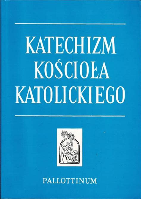 Katechizm Kościoła Katolickiego Pallotinum Niska cena na Allegro pl