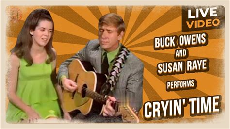 Buck Owens And Susan Raye Cryin Time Youtube