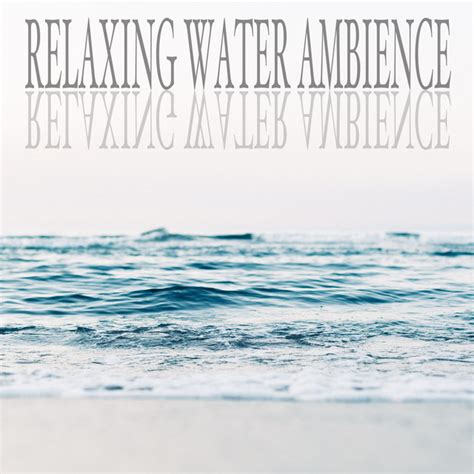 Soothing Water Ambience Song And Lyrics By Waterfall Sounds Rivers