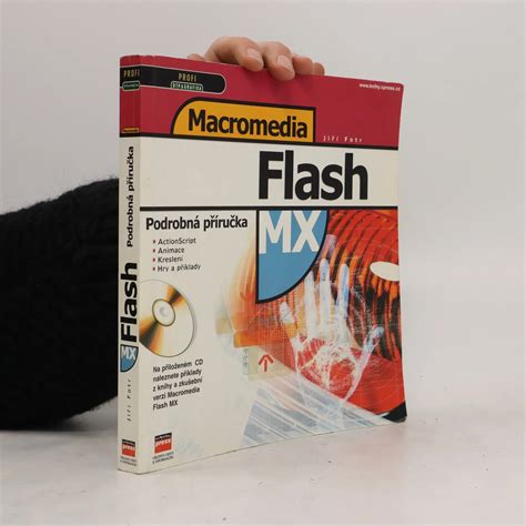 Macromedia Flash Mx Podrobn P Ru Ka Ji Fotr Knihobot Cz