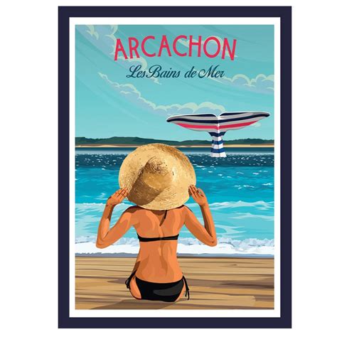 Affiche Travel Poster Vintages Et Modernes Arcachon Les Bains De Mer