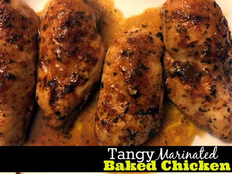 Tangy Marinated Baked Chicken Aunt Bees Recipes