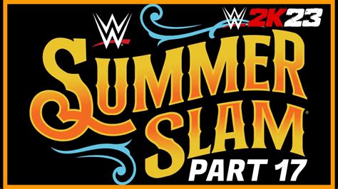 Wwe K My Faction Part Summerslam Weekly Tower Part Youtube