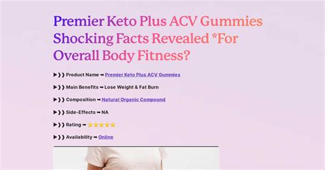 Premier Keto Plus Acv Gummies Shocking Facts Revealed For Overall Body