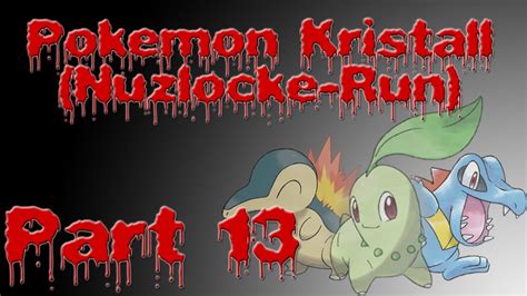 Let s Play Pokémon Kristall Nuzlocke Run Part 13 Ja ja Sayu