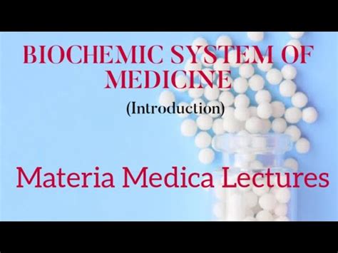 Biochemic System Of Medicine Introduction Part 1 For Medical