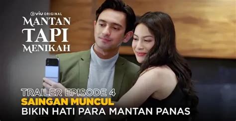 Mantan Tapi Menikah Episode Tayang Kapan Jam Berapa Info Lengkap