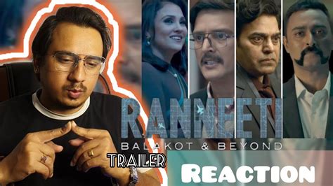 Ranneeti Balakot Beyond Official Trailer Reaction Jimmy Shergill