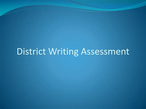 Ppt District Writing Assessment Powerpoint Presentation Free Download Id 9367444