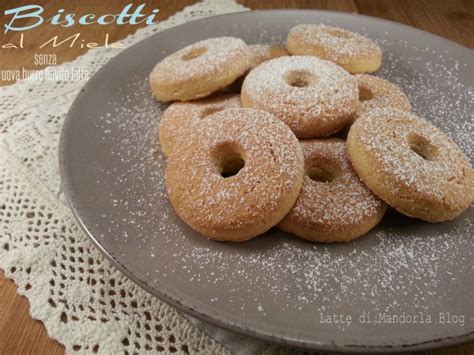 Biscotti Integrali Al Miele Senza Uova Burro Lievito Latte