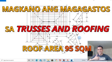 Magkano Ang Magagastos Sa Trusses And Roofing Sa Roof Area Na Sqm