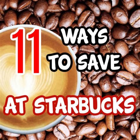 11 Ways To Save Money At Starbucks