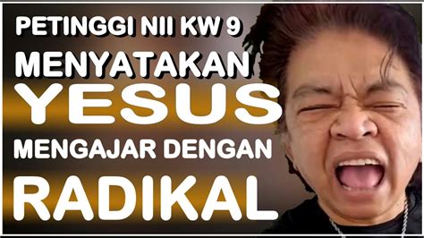 Petinggi Nii Kw Al Zaytun Menyatakan Yesus Mengajar Dengan Radikal