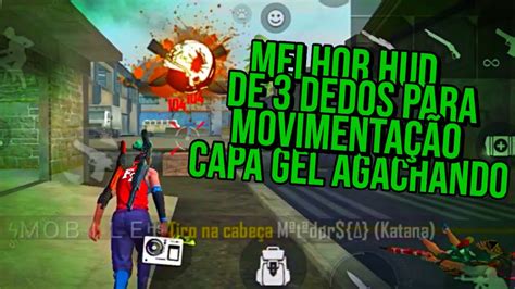 Melhor Hud De Dedos Para Free Fire Para Dar Capa De Movimentar E Gel