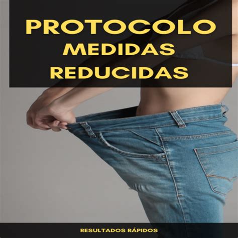 PROTOCOLO DE MEDIDAS REDUCIDAS Raissa De Arruda Silva Hotmart