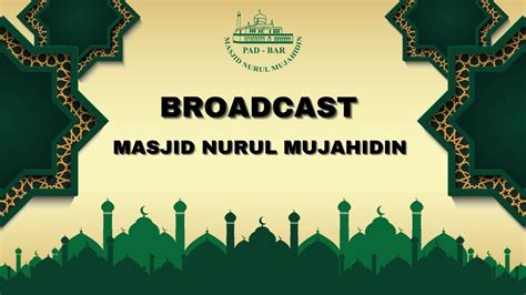 Live Sholat Tarawih Berjamaah Masjid Nurul Mujahidin Bersama