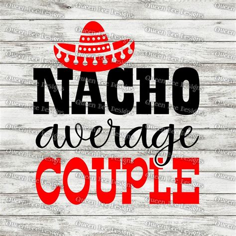 Nacho Average Couple Svg Nacho Average Wife Svg Nacho Etsy