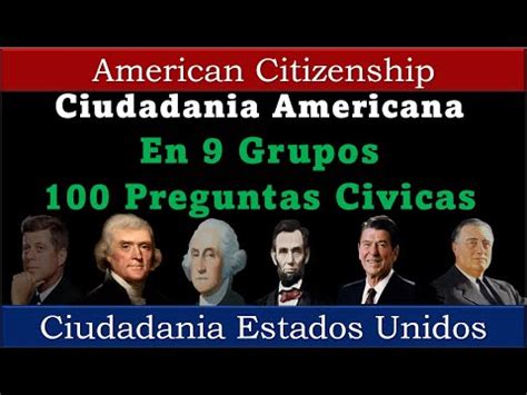 Ciudadania Americana En 9 Grupos 100 Preguntas Civicas YouTube