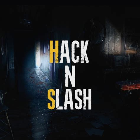 HACK N SLASH YouTube