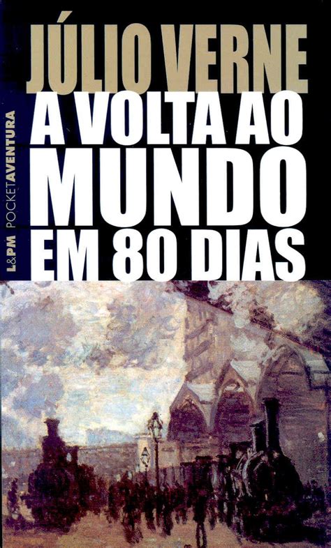 Volta Ao Mundo Em Dias Livro De J Lio Verne Os Meus Trilhos