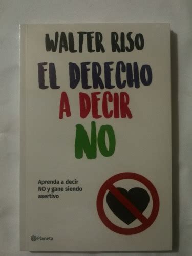 Transici N Presentar Alergia Walter Riso Aprender A Decir No Semestre