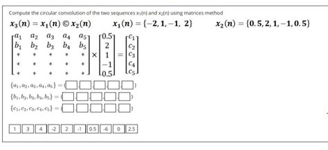 Compute The Circular Convolution Of The Two Sequences Chegg