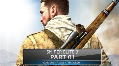 Sniper Elite 3 PS4 1080p Gameplay Walkthrough Part 1 Afrika YouTube