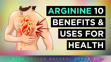 10 Amazing Benefits Of L Arginine Youtube