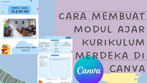 Cara Membuat Modul Ajar Kurikulum Merdeka Dengan Menggunakan Canva Youtube