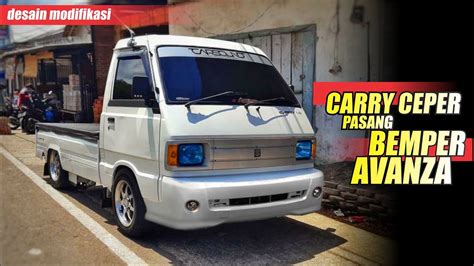 Carry Pick Up Ceper Pasang Bemper Avanza Desain Modifikasi Suzuki