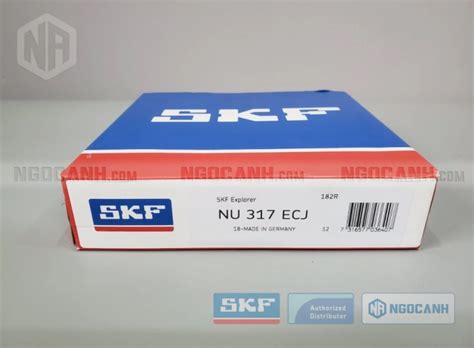 Vòng bi SKF NU 317 ECJ chính hãng, Đại lý ủy quyền vòng bi SKF