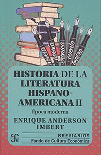 Historia De La Literatura Hispanoamericana Ii Poca Moderna Anderson