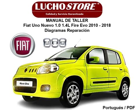 Manual De Taller Fiat Uno Nuevo 1 0 1 4L Fire Evo 2010 2018 Diagramas