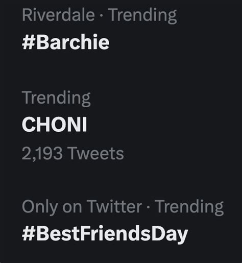 Barchiedaily On Twitter Barchie Choni Are Currently Trending