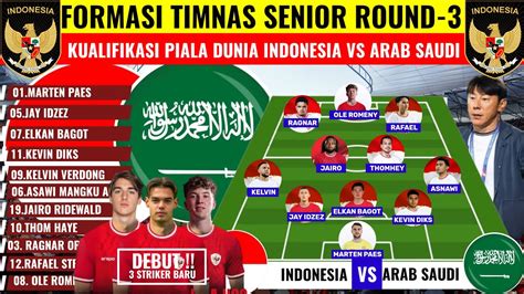 Tambah Amunisi Lini Serang Formasi Line Up Indoneaia Vs Arab Saudi