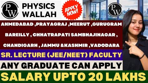 Physics Wallah Hirings 2024 Sr Lecture Faculty Hirings Multiple