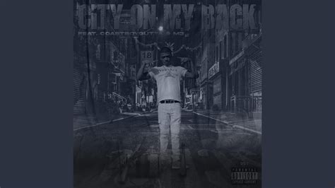 City On My Back Feat Coastboygudda And M3 Youtube