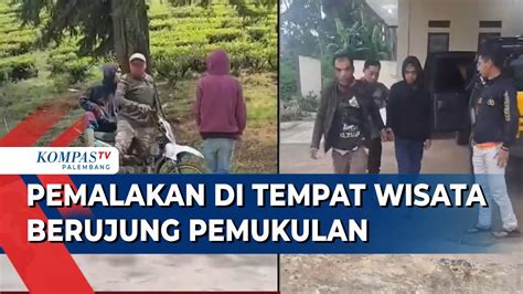 Pemalakan Di Tempat Wisata Korban Melawan Berujung Saling Pukul YouTube