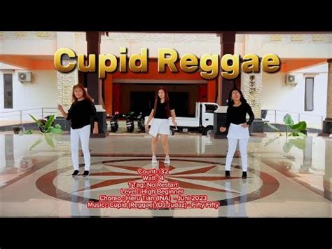 Cupid Reggae Line Dance Beginner Choreo Heru Tian INA Juni