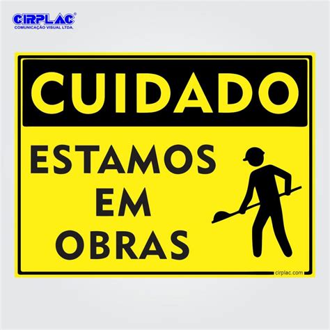 Placas Para Obras Cirplac Comunica O Visual