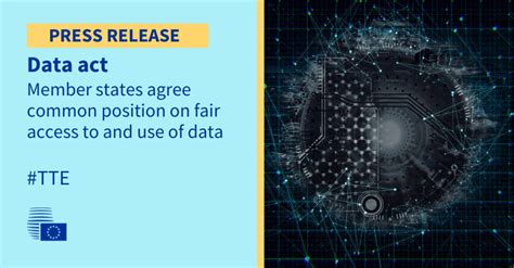 Data Act Member States Agree Common Position On Fair Access To And Use