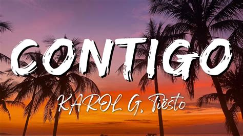 Karol G Ti Sto Contigo Lyrics Letra Youtube