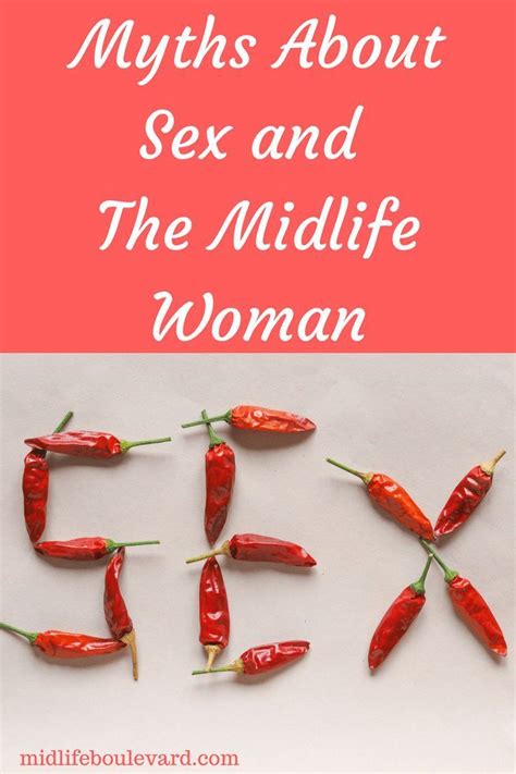 Myths About Sex The Midlife Woman And Older Adults Midlife Women