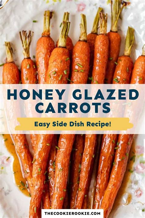 Honey Glazed Carrots Recipe Ginger Carrots The Cookie Rookie®