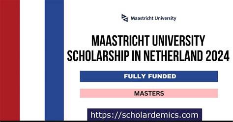 Maastricht University Scholarship In Netherland Fully Funded