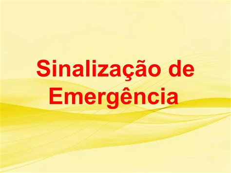 Aula Sinaliza O De Emerg Ncia Ppt