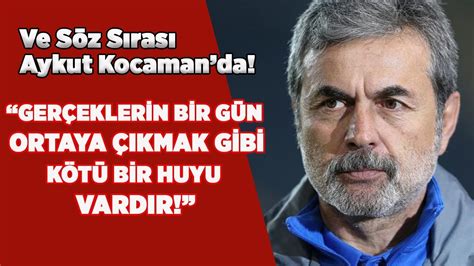 Aykut Kocaman Gerçeklerin Bir Gün Ortaya Çıkmak Gibi Kötü Bir Huyu