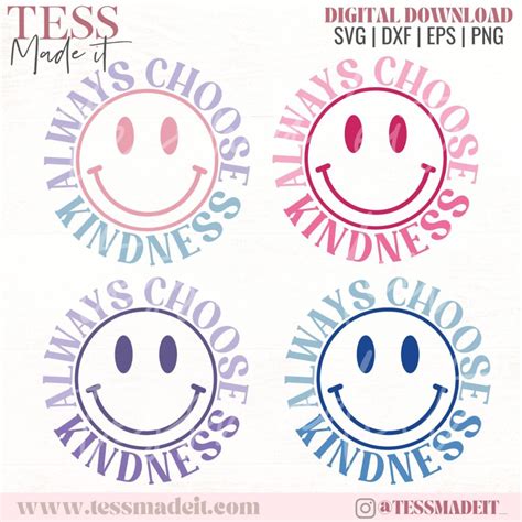 Choose Kindness Svg Kindness Smiley Svg Tess Made It